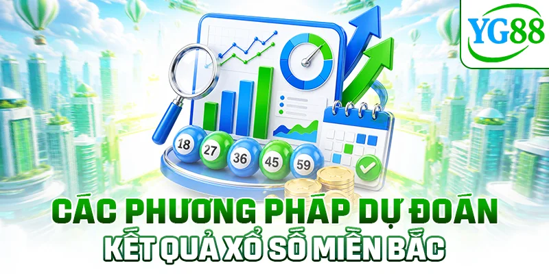 Các phương pháp dự đoán kết quả xổ số miền Bắc