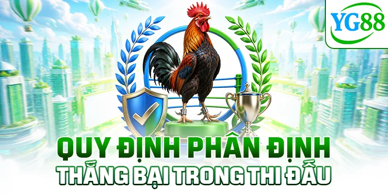 Quy định phân định thắng bại trong thi đấu