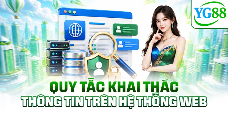 Quy tắc khai thác thông tin trên hệ thống web